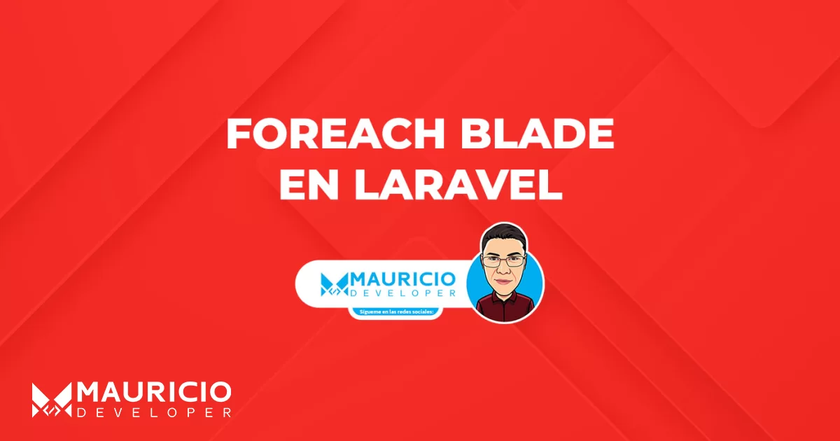 Foreach En Blade Laravel La Gu A Definitiva Para Recorrer Y Manipular